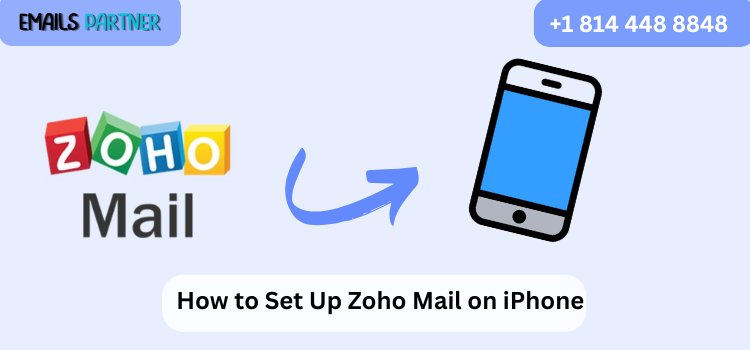 How to Set Up Zoho Mail on iPhone Without Any Configuration Issues