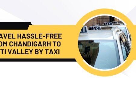 Travel Hassle-Free from Chandigarh to Spiti Valley by Taxi