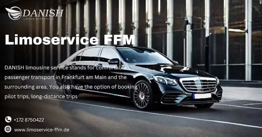 Limousine Service Frankfurt – Book Your Luxury Ride Now