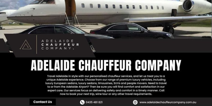 Adelaide Chauffeur Company – Book Your Ride Today
