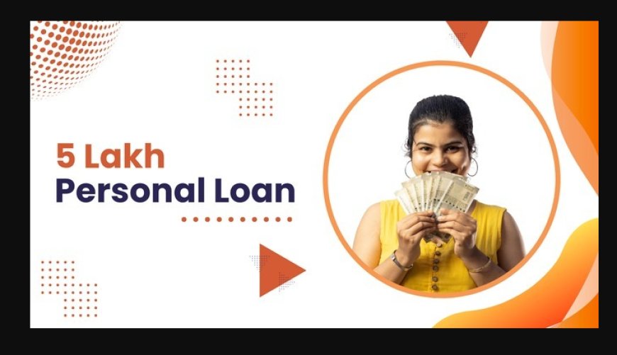 Calculate How Much Your Monthly EMI Will Be for a ₹5 Lakh Personal Loan?