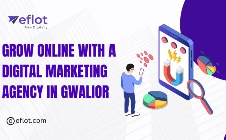 Grow Online with a Digital Marketing Agency in Gwalior