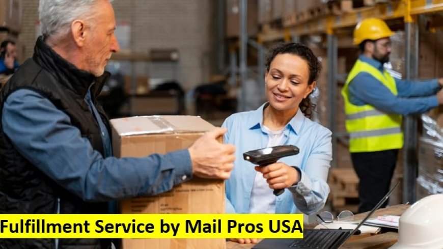 How Fulfillment Services Help eCommerce Businesses Scale