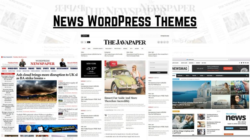 Which News WordPress Themes Deliver Fast, Modern Headlines in 2025?